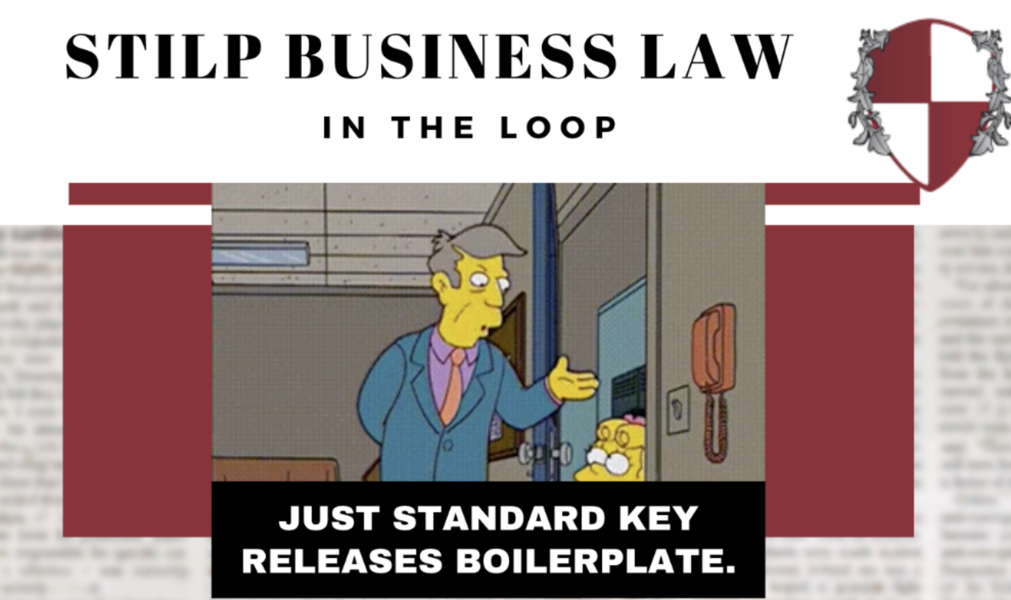 WHAT IS BOILERPLATE AND WHY DO WE HAVE IT? Stilp Business Law